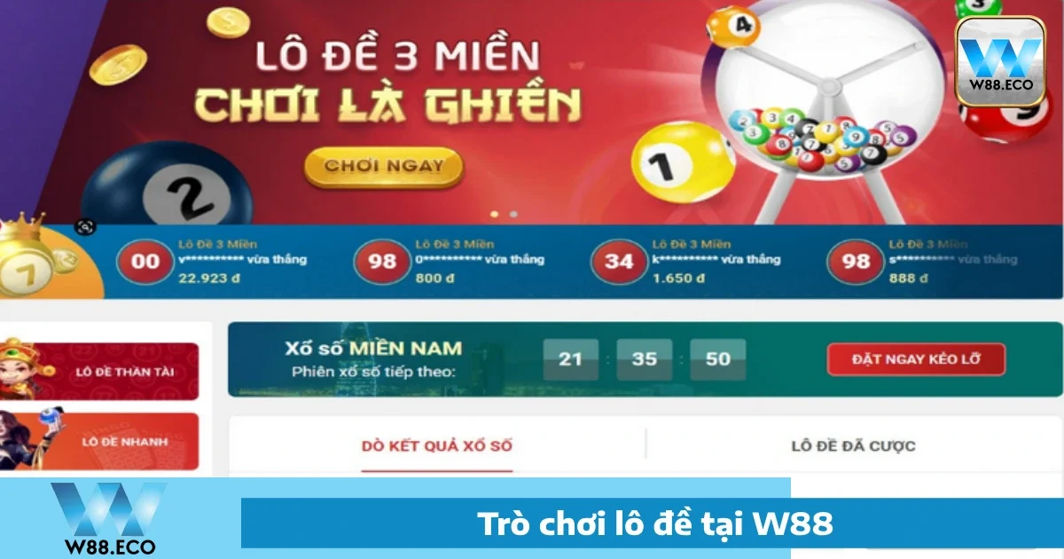 Lô Đề W88 3 Ưu đãi đặc biệt cho Lô đề W88