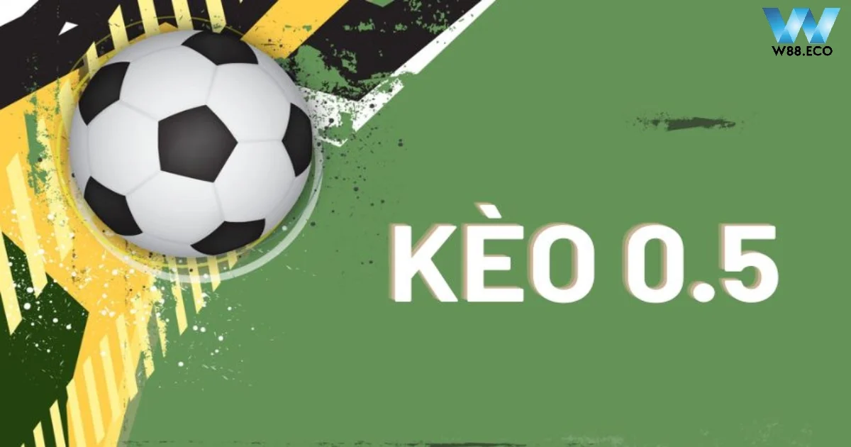 Kèo Chấp 0.5 Là Gì? Bí Quyết Đặt Cược Hay Tại Nhà Cái W88 2 Kèo Chấp 0.5 Là Gì? Ý Nghĩa Cơ Bản